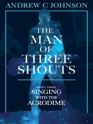 cover image of The Man of Three Shouts